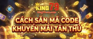 cach-san-ma-code-khuyen-mai-tan-thu